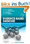 Evidence-Based Medicine: How to Practice and Teach it. Includes CD-ROM