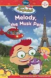 Melody, the Music Pet (Little Einsteins Early Reader)