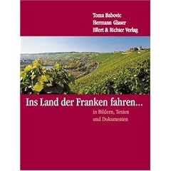 Ins Land der Franken fahren... In Bildern, Texten und Dokumenten