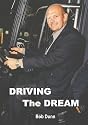 Driving The Dream