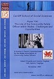 The role of the community safety officer within Wales : challenges and opportunities