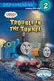 Trouble in the Tunnel (Thomas and Friends) (Step into Reading)