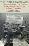Four Wheels and Frontiers: The First Overland-Singapore to England