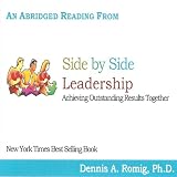 Side by Side Leadership:  Achieving Outstanding Results Together