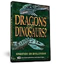 Dragons or Dinosaurs? Creation or Evolution?