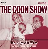 The Goon Show: The Indigestion Waltz: Four Original BBC Radio Episodes (BBC Audio)