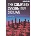 The Complete Sveshnikov Sicilian