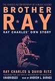 Brother Ray: Ray Charles' Own Story