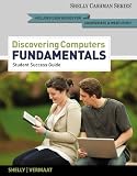 Enhanced Discovering Computers, Fundamental: Your Interactive Guide to the Digital World, 2013 Edition