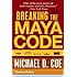 Breaking the Maya Code (Third Edition)