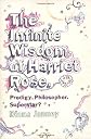 The Infinite Wisdom of Harriet Rose