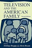 Television and the American Family (Leas Communication)