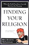 ISBN: 0060653469 - Finding Your Religion: When the Faith You Grew Up With Has Lost Its Meaning