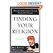 Finding Your Religion: When the Faith You Grew Up With Has Lost Its Meaning