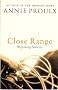 Close Range: Wyoming Stories: v. 1 (Wyoming Stories 1)