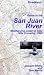 Guide to the San Juan