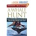 A Whale Hunt: How a Native-American Village Did What No One Thought It Could