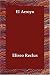 El Arroyo (Spanish Edition)