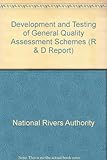 Development and testing of general quality assessment schemes