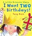 I Want Two Birthdays! (Little Princess Series)