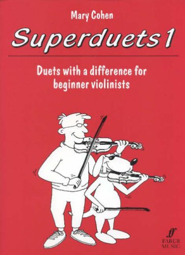 Superduets, Bk 1: For Violin Duet (Mary Cohens Superseries)