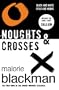Noughts & Crosses: Book 1 (Part1 of Noughts & Crosses Trilogy)