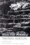 Selected Poems of Thomas Merton (New Directions Paperbooks, No)