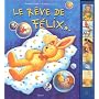 Le Rève de Félix - Livre Sonore