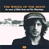 The Whole of the Moon: The Music of Mike Scott & The Waterboys