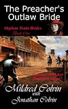 The Preacher's Outlaw Bride (Orphan Train Brides)