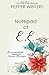 Notepad of E.E: An accompaniment to Unseen Messages