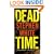 Dead Time (Dr. Alan Gregory)