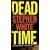 Dead Time (Dr. Alan Gregory)