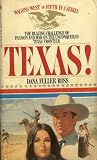 Texas! (Wagons West, No 5)