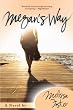 Megan's Way