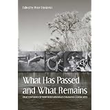 What Has Passed and What Remains: Oral Histories of Northern Arizona's Changing Landscapes