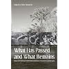 What Has Passed and What Remains: Oral Histories of Northern Arizona's Changing Landscapes