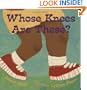 Whose Knees are These?