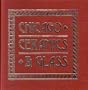 Chicago ceramics & glass: An illustrated history from 1871 to 1933