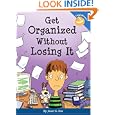 Get Organized Without Losing It (Free Spirit Laugh and Learn Series) by Janet S. Fox and Pamela Espeland