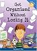 Get Organized Without Losing It (Free Spirit Laugh & Learn Series)