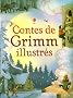 Contes de Grimm illustr�s