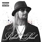Rebel Soul [Explicit]