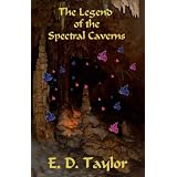 TheLegendoftheSpectralCaverns(TheLegendKeeperSeries,#2)