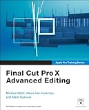 Final Cut Pro X advanced editing