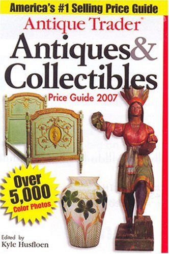 Antique Trader Antiques & Collectibles Price Guide