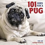101 Uses For A Pug