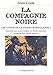 La Compagnie noire : les livres de la pierre scintillante I (Paperback)