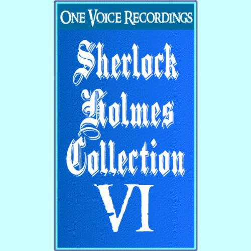 The Sherlock Holmes Collection VI