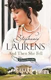 And Then She Fell: Number 4 in series (Cynster Sisters)